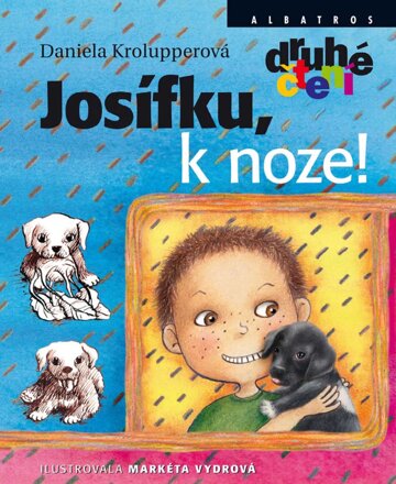 Obálka knihy Josífku, k noze!