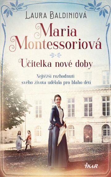 Obálka knihy Maria Montessoriová - Učitelka nové doby