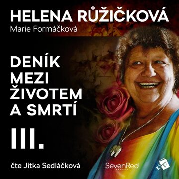 Obálka audioknihy Deník mezi životem a smrtí III