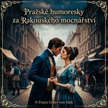Obálka audioknihy Pražské humoresky za Rakouského mocnářství