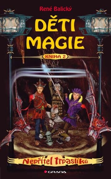 Obálka knihy Děti magie 2 - Nepřítel trpaslíků