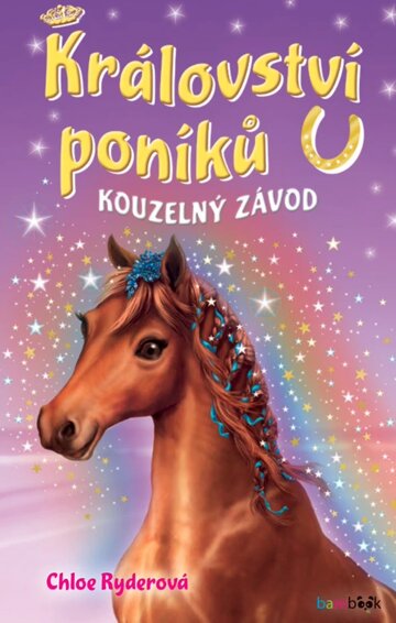 Obálka knihy Království poníků - Kouzelný závod