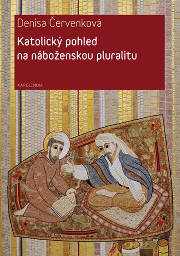 Obálka knihy Katolický pohled na náboženskou pluralitu
