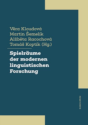 Obálka knihy Spielräume der modernen linguistischen Forschung