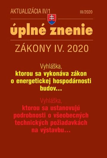 Obálka knihy Aktualizácia IV/1 2020 - Zákon o energetickej hospodárnosti budov, Všeobecné technické požiadavky na výstavbu