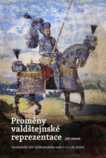 Obálka knihy Proměny valdštejnské reprezentace