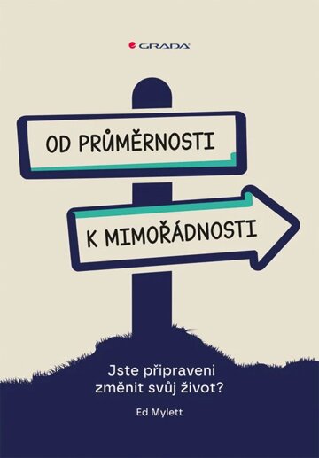 Obálka knihy Od průměrnosti k mimořádnosti