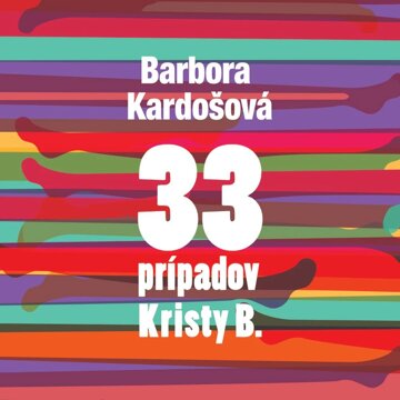 Obálka audioknihy 33 prípadov Kristy B.