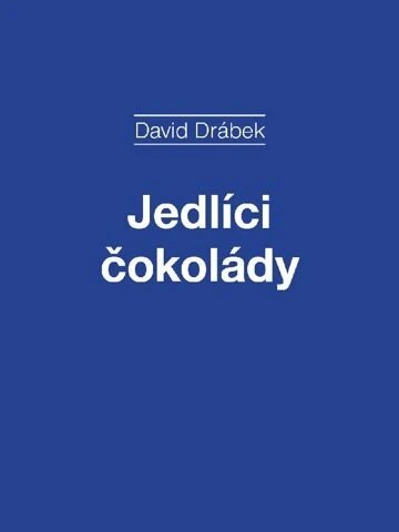 Obálka knihy Jedlíci čokolády