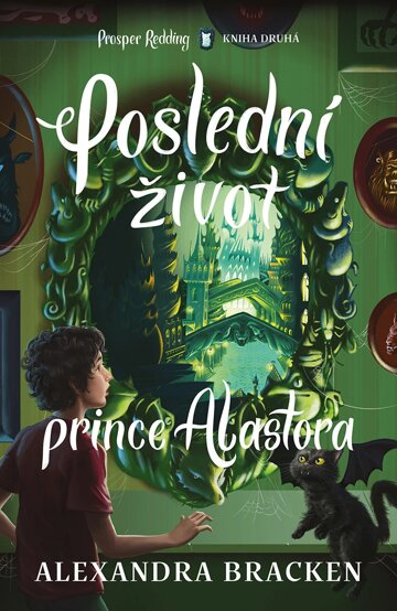 Obálka knihy Poslední život prince Alastora