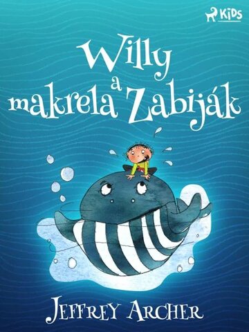 Obálka knihy Willy a makrela Zabiják