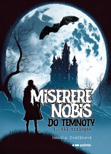 Obálka knihy Miserere nobis - Do temnoty