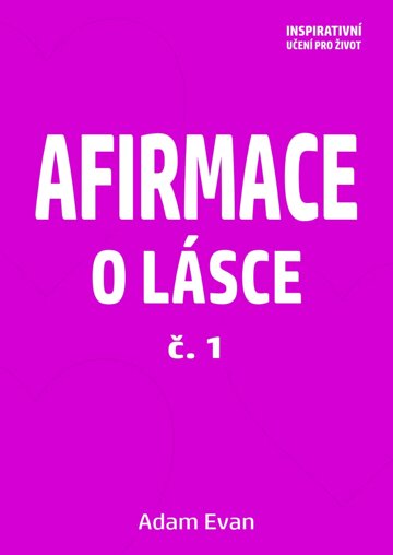 Obálka knihy Afirmace o Lásce č. 1