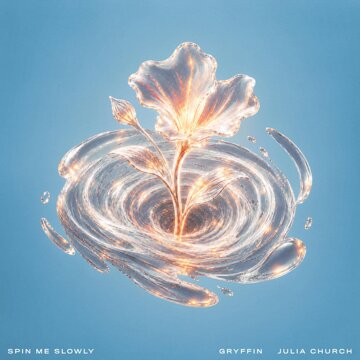 Obálka uvítací melodie Spin Me Slowly (feat. Julia Church)
