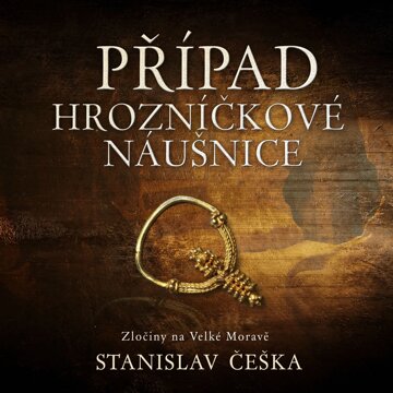 Obálka audioknihy Případ hrozníčkové náušnice