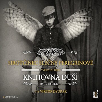 Obálka audioknihy Sirotčinec slečny Peregrinové: Knihovna duší