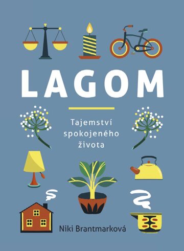 Obálka knihy Lagom – tajemství spokojeného života