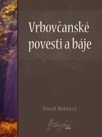 Obálka knihy Vrbovčanské povesti a báje