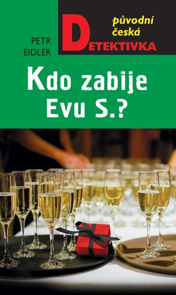 Obálka knihy Kdo zabije Evu S.?