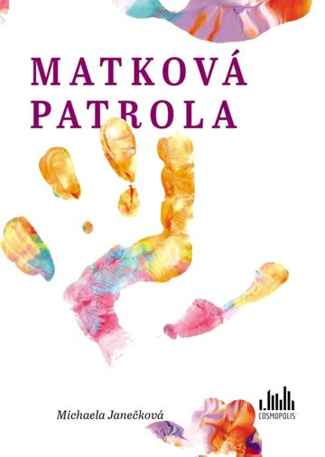Obálka knihy Matková patrola