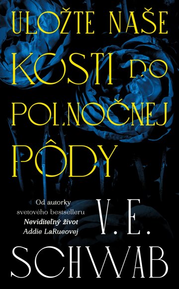Obálka knihy Uložte naše kosti do polnočnej pôdy