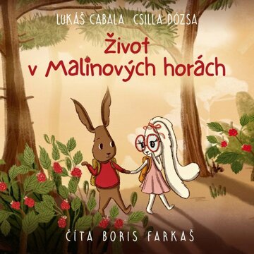 Obálka audioknihy Život v malinových horách