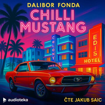 Obálka audioknihy Chilli Mustang