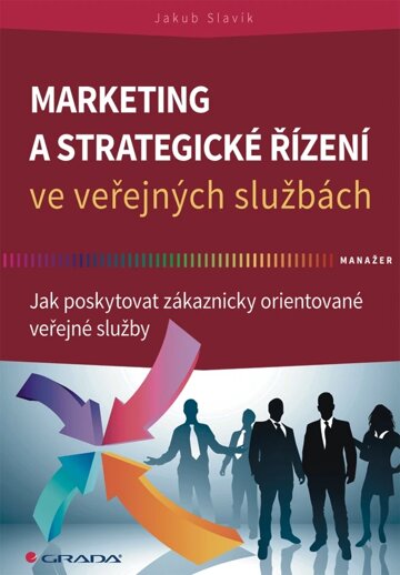 Obálka knihy Marketing a strategické řízení ve veřejných službách