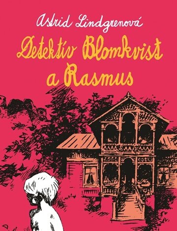 Obálka knihy Detektív Blomkvist a Rasmus