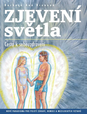 Obálka knihy Zjevení světla - Cesta sebeuzdravování