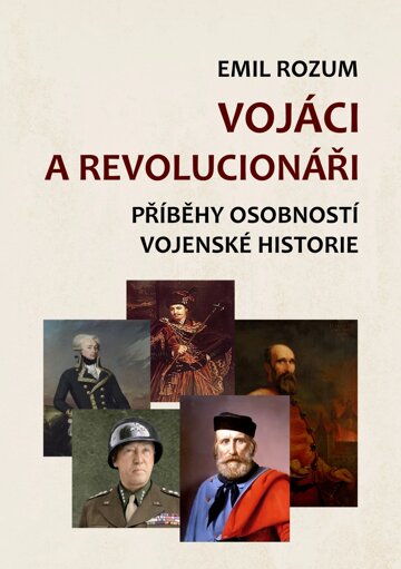 Obálka knihy Vojáci a revolucionáři
