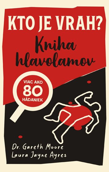 Obálka knihy Kto je vrah?: Kniha hlavolamov