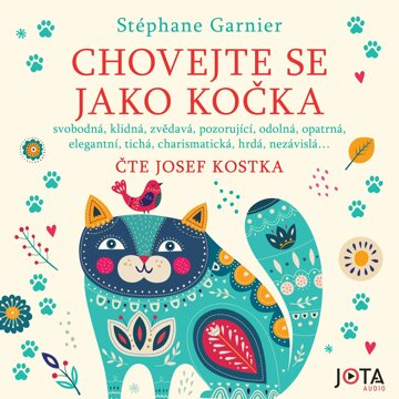 Obálka audioknihy Chovejte se jako kočka