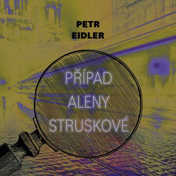 Obálka audioknihy Případ Aleny Struskové