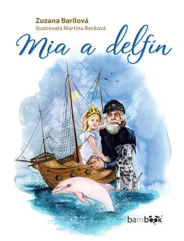 Obálka knihy Mia a delfín
