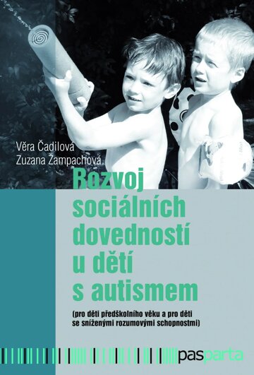 Obálka knihy Rozvoj sociálních dovedností u dětí s autismem