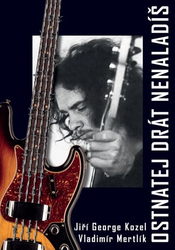 Obálka knihy Ostnatej drát nenaladíš