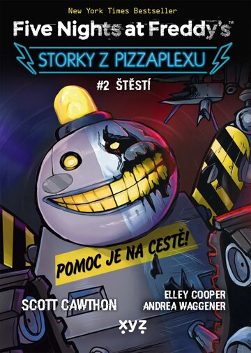 Obálka knihy Five Nights at Freddy's: Storky z Pizzaplexu #2 Štěstí