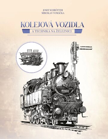 Obálka knihy Kolejová vozidla a technika na železnici