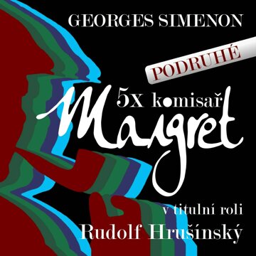 Obálka audioknihy 5x komisař Maigret podruhé