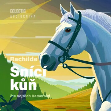 Obálka audioknihy Snící kůň