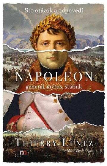 Obálka knihy Napoleon: general, mýtus, štátnik