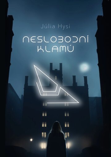 Obálka knihy Neslobodní klamú