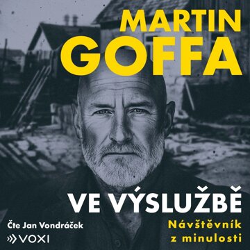 Obálka audioknihy Ve výslužbě: Návštěvník z minulosti