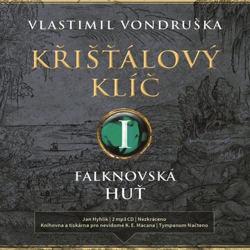 Obálka audioknihy Křišťálový klíč I: Falknovská huť