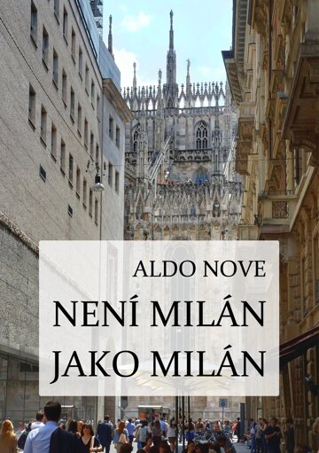 Obálka knihy Není Milán jako Milán