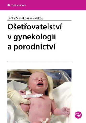 Obálka knihy Ošetřovatelství v gynekologii a porodnictví