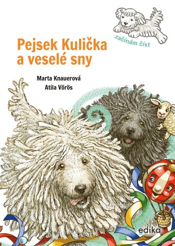 Obálka knihy Pejsek Kulička a veselé sny – Začínám číst