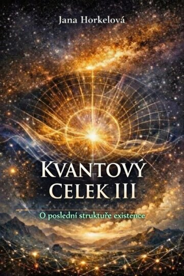 Obálka knihy KVANTOVÝ CELEK III