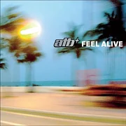 Feel Alive (Sunloverz Club Mix)